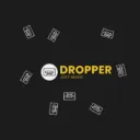 DROPPER JUST MUSIC