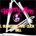 Slippery_Alien's Youtube Community Chat
