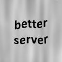 better server