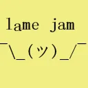 lame jam