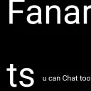 Fanarts u can Chat too
