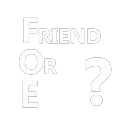 Friend Or Foe