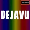 DEJAVU