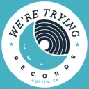 We’re Trying Records