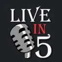 Live in Five