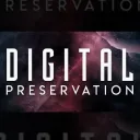 Digital Preservation