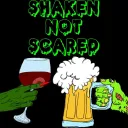 Shaken Not Scared