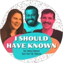 I Should Have Known podcast