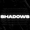 SHADOWS
