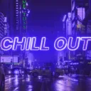 CHILL OUT🔥