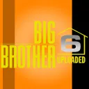 Big Brother Uploaded 6