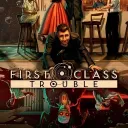 First Class Trouble FR Actif