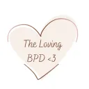 The Loving BPD <3