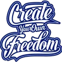 Create Your Own Freedom