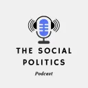The Social Politics Podcast