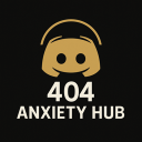 404 Anxiety Hub