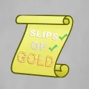 Slips of Gold