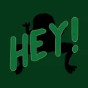 HEY!
