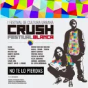Crush Festival Blanca