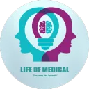 LIFE OF MEDICAL