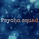 Psycho squad
