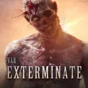 VAR:EXTERMINATE
