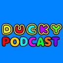 Ducky Podcast