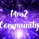 MM2 COMMUNITY!!