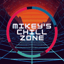 Mikey's Chillzone