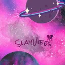 SlayVibes🔥