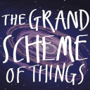 The Grand Scheme Of Things