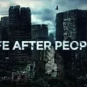 Life After People