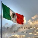 MU | Mexicanos Unidos