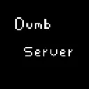 Dumb Server
