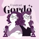 El podcast Gordo