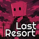 ☠☾ Last Resort ☽☠