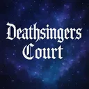 Deathsingers Court