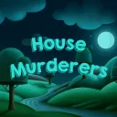 House Murderers
