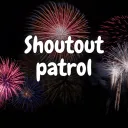 Shoutout Patrol