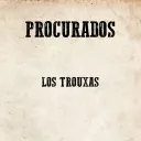 Los Trouxas - Remastered