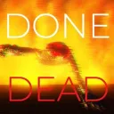 Done Dead - OFFICIAL SERVER