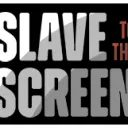 SlaveToTheScreen
