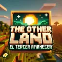 𝗧𝗛𝗘 𝗢𝗧𝗛𝗘𝗥 LAND  El Tercer Amanecer