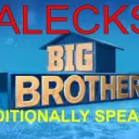 ALECKS' BIG BROTHER: SEASON 7: TRADITIONALLY SPEAKING