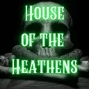 House of the Heathens