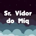 Sr. Vidor do Miq