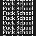 Fuck School