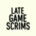 Late Game Scrims