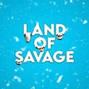 Land Of SavaGe