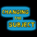 Changing The Subject